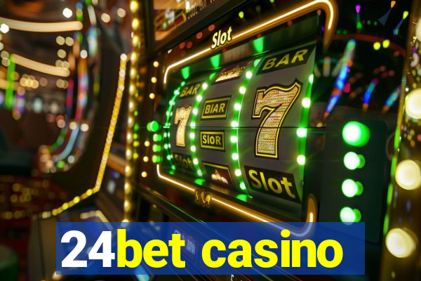 24bet casino